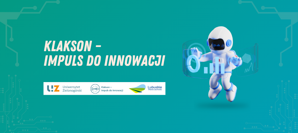 Zapraszamy do składania wniosków do VI edycji konkursu „Klakson – Impuls do Innowacji”